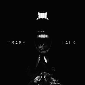 Trash Talk