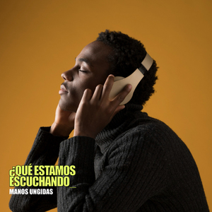 ¿Qué estamos escuchando_