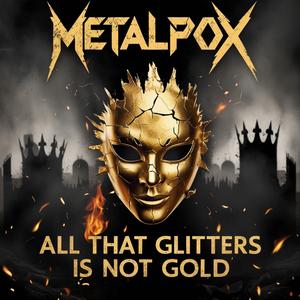 All That Glitters Is Not Gold