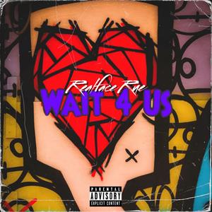 Wait 4 Us