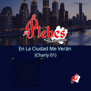 En la Ciudad Me Verán (Charly 01)