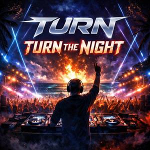 Turn the night