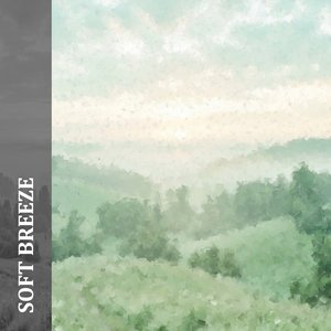 Soft Breeze