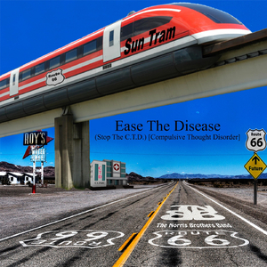 Ease the Disease (Stop the C.T.D.) [Compulsive Thought Disorder]