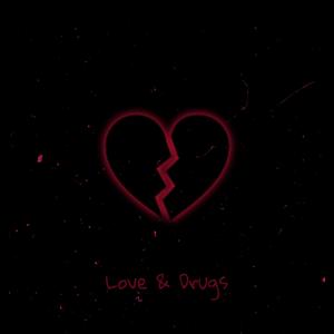 Love & Drugs (feat. Valious)