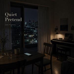 Quiet Pretend