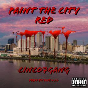 Paint The City Red (feat. ONE L.I.L)