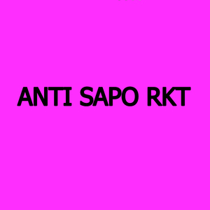 Anti Sapo Rkt