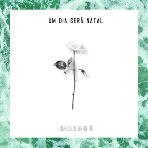 Um Dia Será Natal