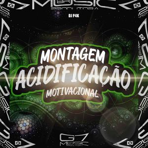 Montagem Acidificação Motivacional