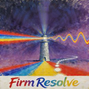 Firm Resolve