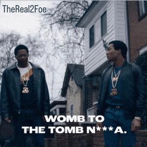 Womb 2 The Tomb