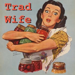 Tradwife