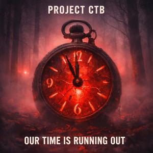 Our time is running out (feat. E-Cat)