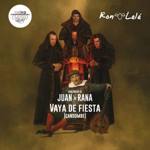 Cancionero de Juan Rana. Vaya de Fiesta (Candombe) Teatro Clásico