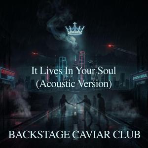 It Lives In Your Soul (feat. Kael Voss)