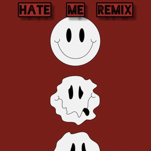 Hate me Remix (feat. Hank, Cxstillv & Xerx)