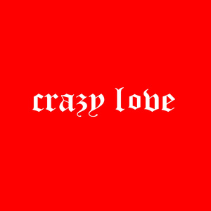 Crazy Love