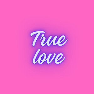 True love