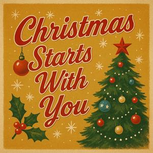 Christmas Starts With You