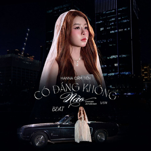 CÓ ĐÁNG KHÔNG NÀO (Beat)