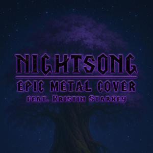 Nightsong (feat. Kristin Starkey) (Epic Metal Cover)