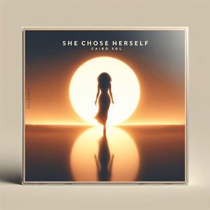 She Chose Herself