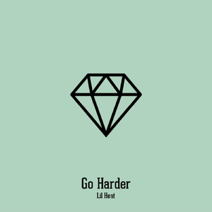 Go Harder