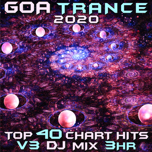Parallel Spaces (Goa Trance 2020 DJ Mixed)