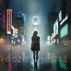 Gdzie jesteś?