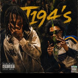 T194's (feat. PaidnoName)