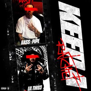 Keep A Ratchet (feat. Gass-Pipe)