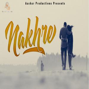 Nakhre (Anmol Ashish Remix)
