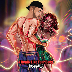 I Really Like Your Body