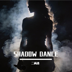 SHADOW DANCE