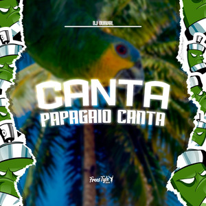 Canta Papagaio Canta
