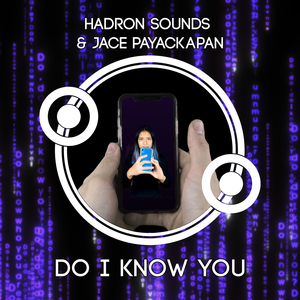 Do I Know You