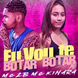 Eu Vou Te Botar Botar