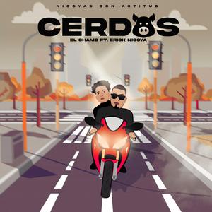 Cerdos (feat. El Chamo)