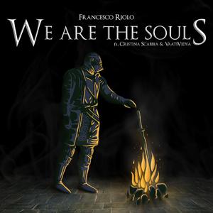 We Are The Souls (feat. Cristina Scabbia & VaatiVidya)