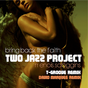 Bring Back The Faith (T-Groove Remix)
