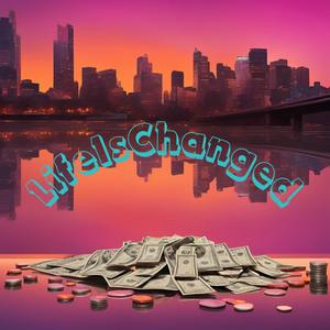 LifeIsChanged (feat. Mc Wischi)