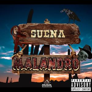 Suena Malandro (feat. Yustin NR)