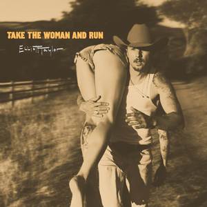 Take The Woman And Run