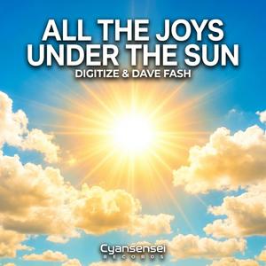 All the Joys Under The Sun