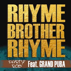 Rhyme Brother Rhyme (feat. Grand Puba)