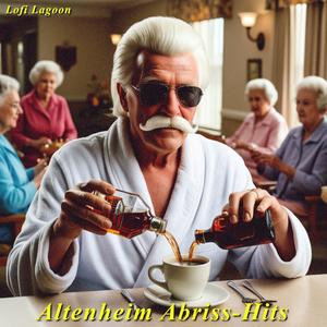 Vollsuff im Altenheim