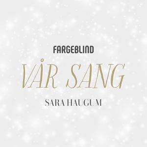 Vår Sang (feat. Sara Haugum) (Akustisk Versjon)