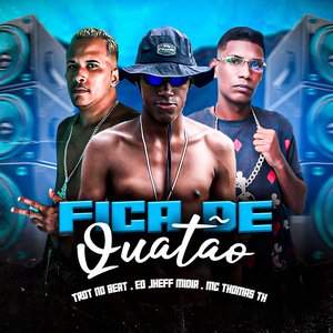 Fica de Quatão (Brega Funk)
