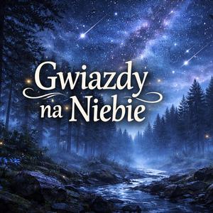 Gwiazdy Na Niebie